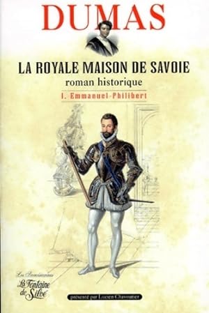 La royale maison de Savoie Tome I : Le page du duc de Savoie - Alexandre Dumas