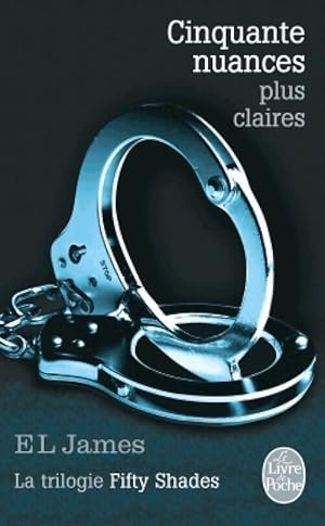 Image du vendeur pour Cinquante nuances plus claires - E.L. James mis en vente par Book Hmisphres