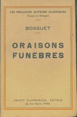 Image du vendeur pour Oraisons fun?bres - Jacques-B?nigne Bossuet mis en vente par Book Hmisphres