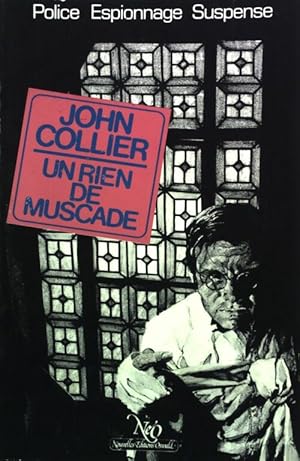 Image du vendeur pour Un rien de muscade - John Collier mis en vente par Book Hmisphres