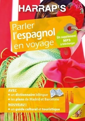 Parler l'espagnol en voyage - Collectif