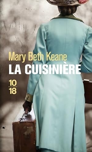 Image du vendeur pour La cuisini?re - Mary Beath Keane mis en vente par Book Hmisphres