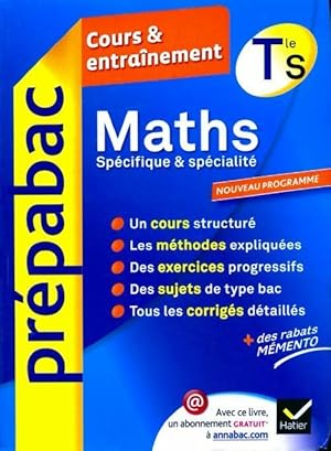 Maths Terminale S sp cifique & sp cialit . Cours & entra nement - Annick Meyer