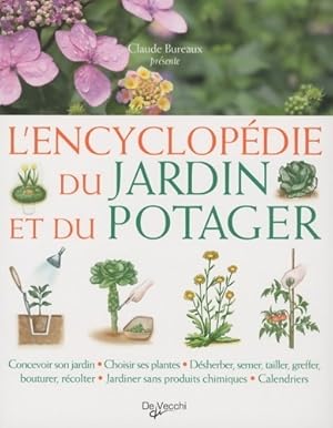 Seller image for L'encyclop?die du jardin et du potager - Claude Bureaux for sale by Book Hmisphres