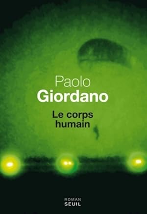 Le corps humain - Paolo Giordano
