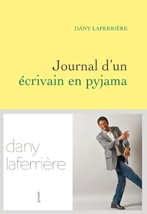 Seller image for Journal d'un ?crivain en pyjama - Dany Laferri?re for sale by Book Hmisphres