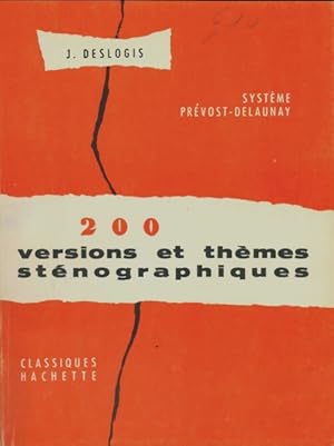 200 versions et th mes st nographique - J. Deslogis