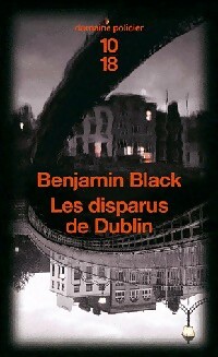 Image du vendeur pour Les disparus de Dublin - Benjamin Black mis en vente par Book Hmisphres