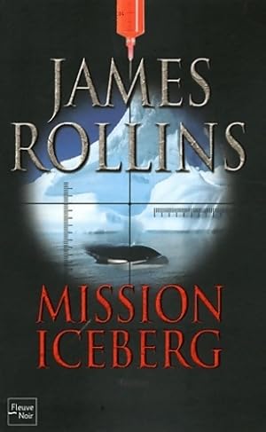 Seller image for Mission Iceberg - James Rollins for sale by Book Hmisphres