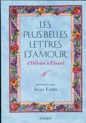 Les plus belles lettres d'amour d'H lo se   Eluard - Ir ne Frain