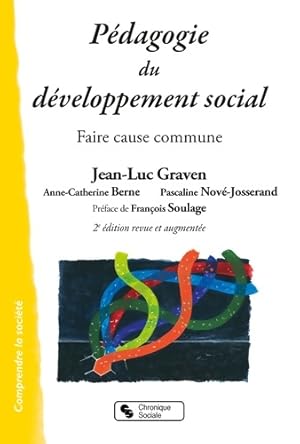 P dagogie du d veloppement sociale : Faire cause commune - Jean-Luc Graven