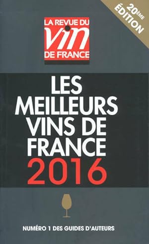 Les meilleurs vins de France 2016 - Olivier Poels