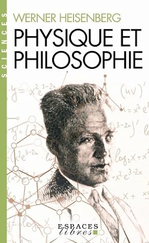 Physique et Philosophie - Werner Heinsenberg