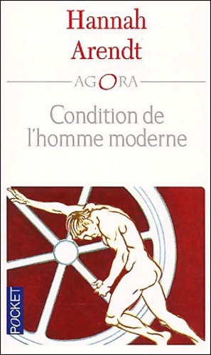 Image du vendeur pour Condition de l'homme moderne - Hannah Arendt mis en vente par Book Hmisphres