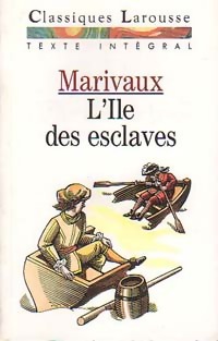 L'?le des esclaves - Pierre ; Marivaux Marivaux