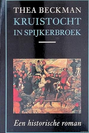 Seller image for Kruistocht in spijkerbroek: een historische roman for sale by Klondyke