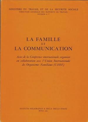 La famille et la communication - Collectif