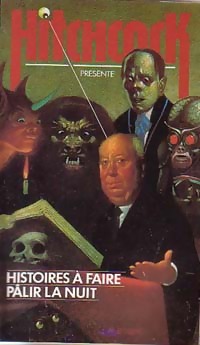 Histoires   faire p lir la nuit - Alfred Hitchcock