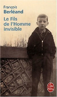Image du vendeur pour Le fils de l'homme invisible - Fran?ois Berl?and mis en vente par Book Hmisphres