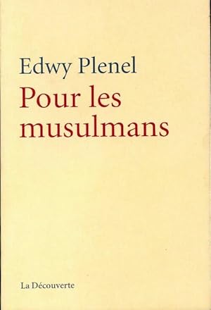 Pour les musulmans - Edwy Plenel