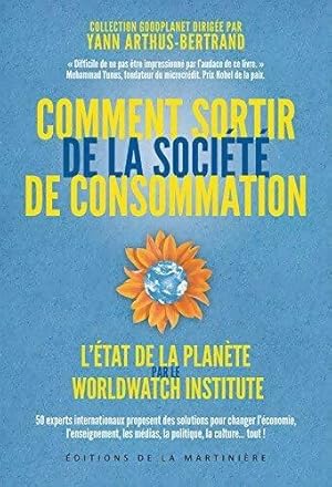 Comment sortir de la soci t  de consommation - Collectif