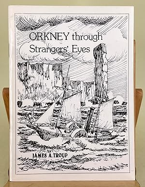Orkney through strangers' eyes