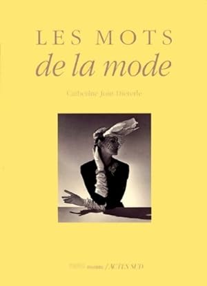 Les mots de la mode - Catherine Join-Dieterle