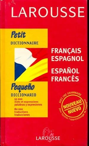 Petit dictionnaire Espagnol/fran ais fran ais/espagnol - Loison