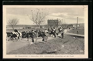 Ansichtskarte Der Russeneinfall in Ostpreussen 1914, Ostpreussische Einwohner auf der Flucht