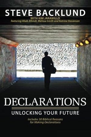 Seller image for Declarations: Unlocking Your Future for sale by WeBuyBooks