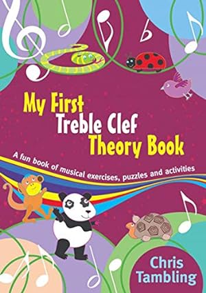 Bild des Verkufers fr My First Treble Clef Theory Book (Musical Exercises & Puzzles) zum Verkauf von WeBuyBooks
