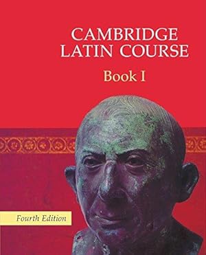 Image du vendeur pour Cambridge Latin Course 4th Edition Book 1 mis en vente par WeBuyBooks