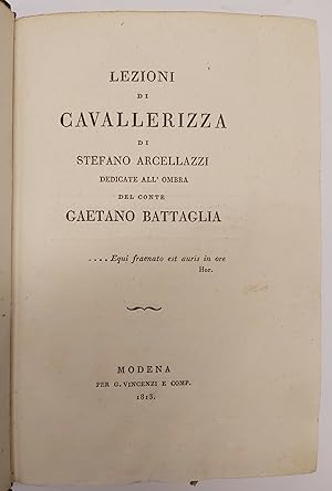 Imagen del vendedor de LEZIONI DI CAVALLERIZZA di. dedicate all'ombra del Conte Gaetano Battaglia. a la venta por SCRIPTORIUM Studio Bibliografico