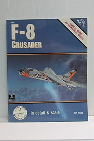 Seller image for F-8 Crusader (Detail & Scale S.) for sale by WeBuyBooks