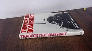 Seller image for Through the Bombsight for sale by BoundlessBookstore