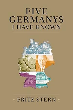 Image du vendeur pour Five Germanys I Have Known mis en vente par WeBuyBooks