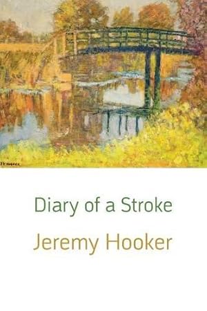 Bild des Verkufers fr Diary of a Stroke zum Verkauf von WeBuyBooks