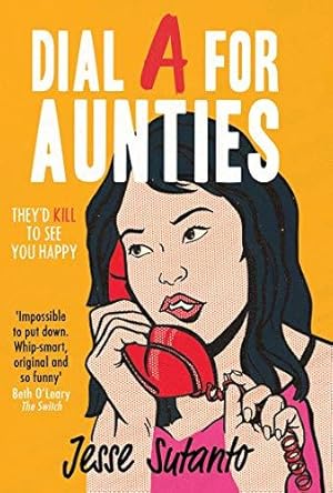 Seller image for Dial A For Aunties: The laugh-out-loud romantic comedy debut novel of 2021 and winner of the Comedy Women In Print Prize (Aunties, 1) for sale by WeBuyBooks