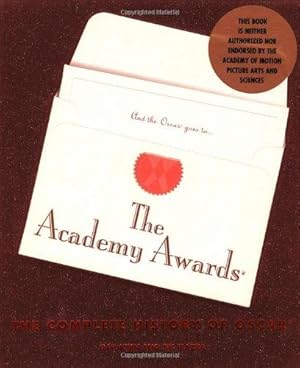 Seller image for The Academy Awards: The Complete History of Oscar for sale by WeBuyBooks