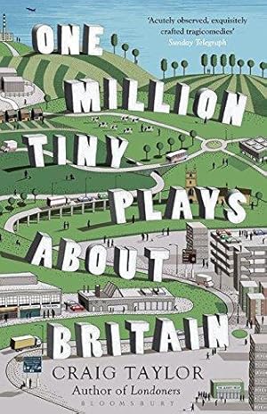 Seller image for One Million Tiny Plays About Britain for sale by WeBuyBooks