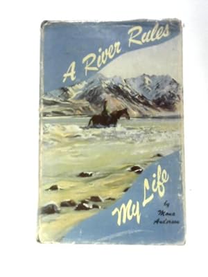 Image du vendeur pour A River Rules My Life. mis en vente par World of Rare Books