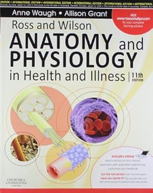 Image du vendeur pour Ross and Wilson Anatomy and Physiology in Health and Illness International Edition mis en vente par WeBuyBooks