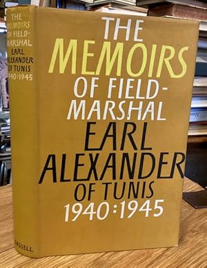 Image du vendeur pour The Memoirs of Field Marshal Earl Alexander of Tunis 1940-1945 mis en vente par Foster Books - Stephen Foster - ABA, ILAB, & PBFA