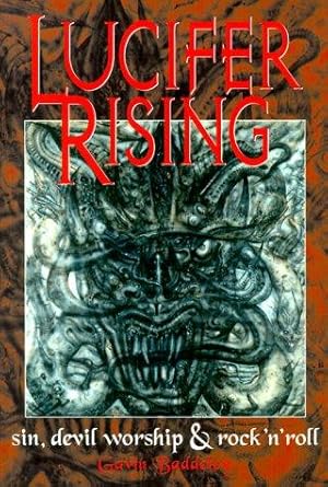 Bild des Verkufers fr Lucifer Rising: A Book of Sin, Devil Worship and Rock n' Roll zum Verkauf von WeBuyBooks