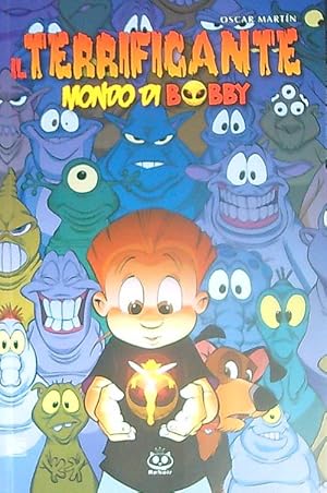 Bild des Verkufers fr Il terrificante mondo di Bobby vol.1 zum Verkauf von Librodifaccia