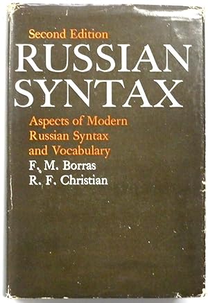 Russian Syntax: Aspects of Modern Russian Syntax and Vocabulary