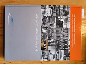 125 Jahre Partnerschaft und Vertrauen.Geschichte der Volksbank Büren und Saizkotten.Wie wir wurde...