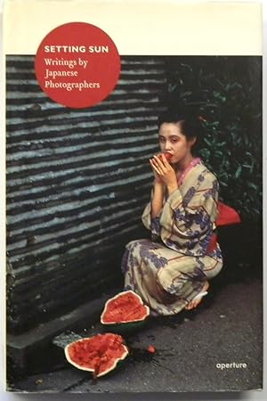 Seller image for Setting Sun: Writings By Japanese Photographers for sale by PsychoBabel & Skoob Books