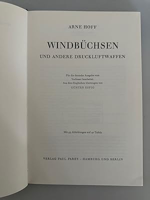 Bild des Verkufers fr Windbchsen und andere Druckluftwaffen. zum Verkauf von Wissenschaftl. Antiquariat Th. Haker e.K