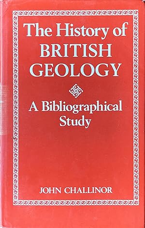 Seller image for The history of British geology for sale by Acanthophyllum Books